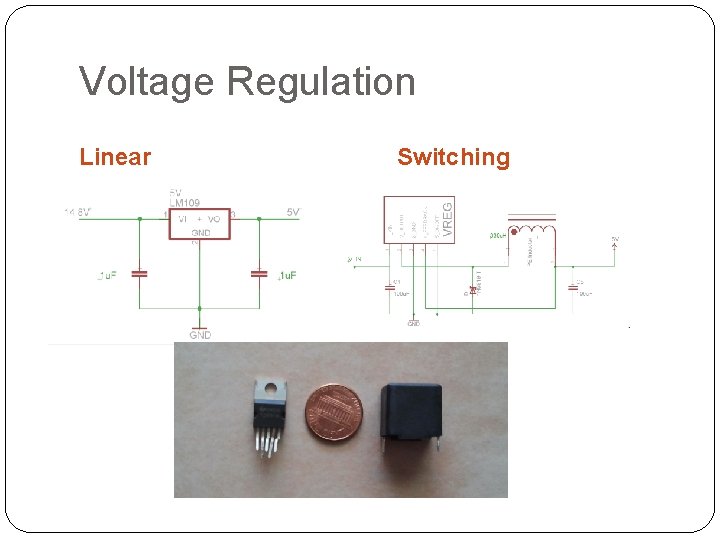 Voltage Regulation Linear Switching 
