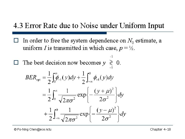 4. 3 Error Rate due to Noise under Uniform Input o In order to