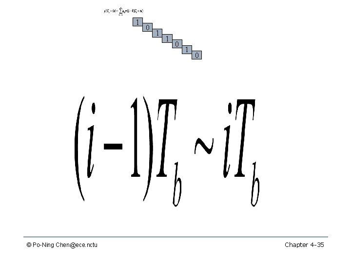 1 © Po-Ning Chen@ece. nctu 0 1 1 0 Chapter 4 -35 