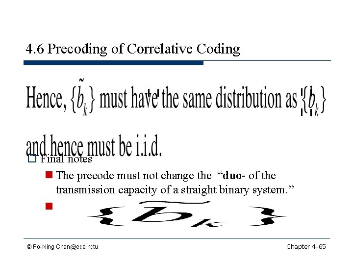 4. 6 Precoding of Correlative Coding o Final notes n The precode must not