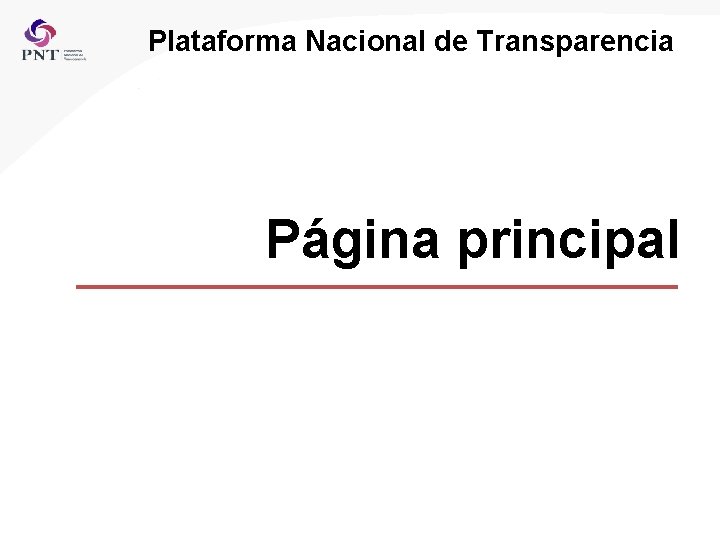 Plataforma Nacional de Transparencia Página principal 