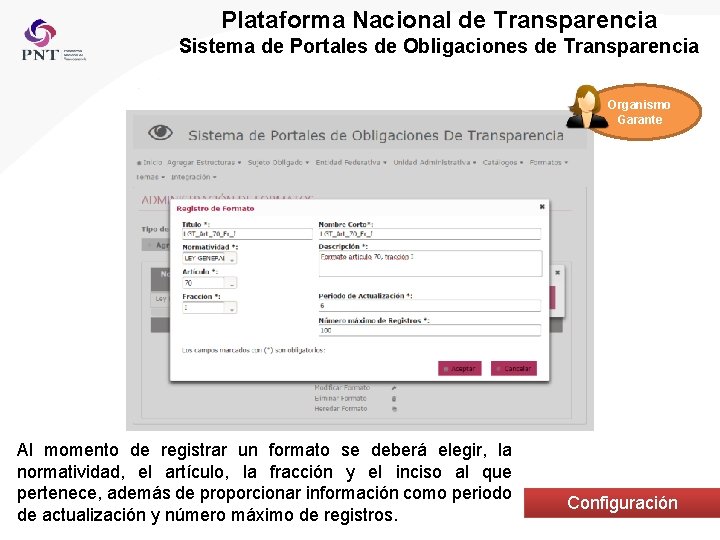 Plataforma Nacional de Transparencia Sistema de Portales de Obligaciones de Transparencia Organismo Garante Al