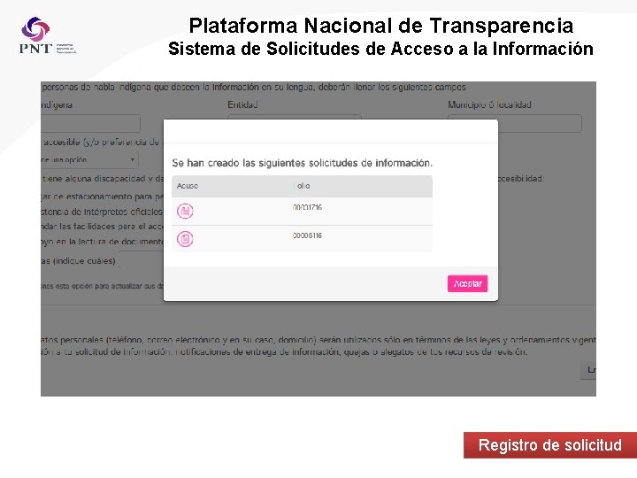 Plataforma Nacional de Transparencia Sistema de Solicitudes de Acceso a la Información Registro de