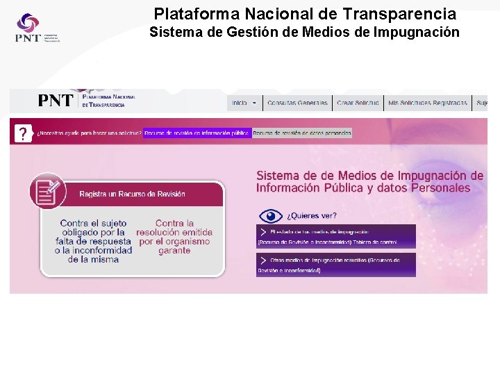 Plataforma Nacional de Transparencia Sistema de Gestión de Medios de Impugnación 