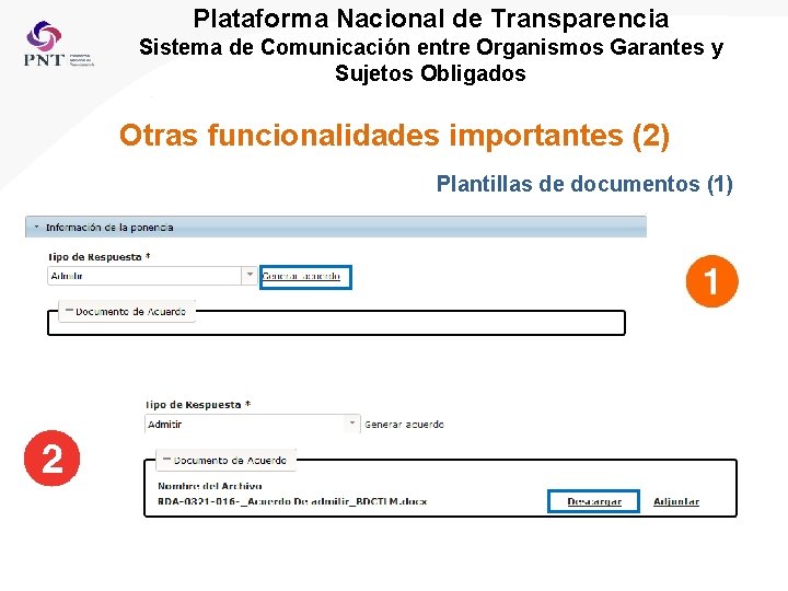 Plataforma Nacional de Transparencia Sistema de Comunicación entre Organismos Garantes y Sujetos Obligados Otras