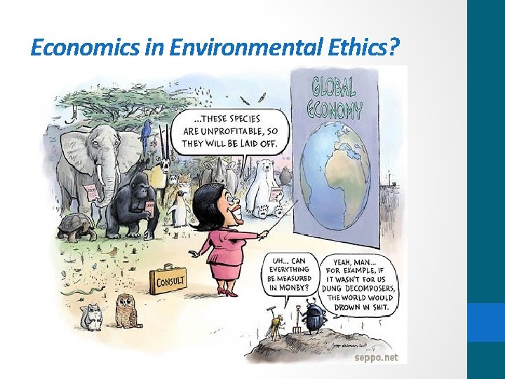 Economics in Environmental Ethics? 