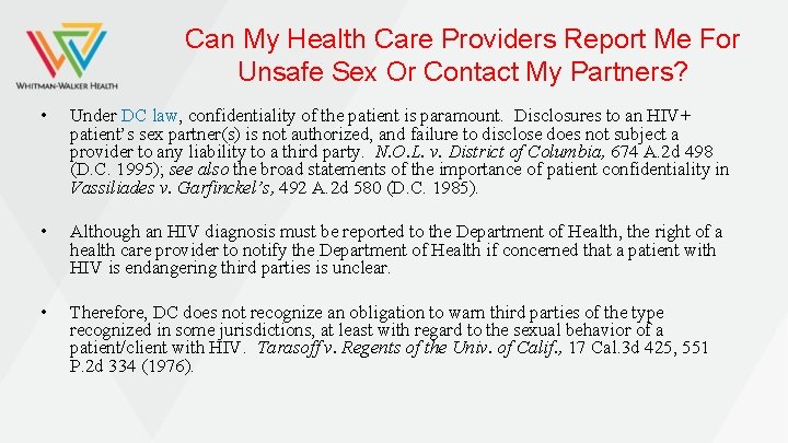 Can My Health Care Providers Report Me For Unsafe Sex Or Contact My Partners?