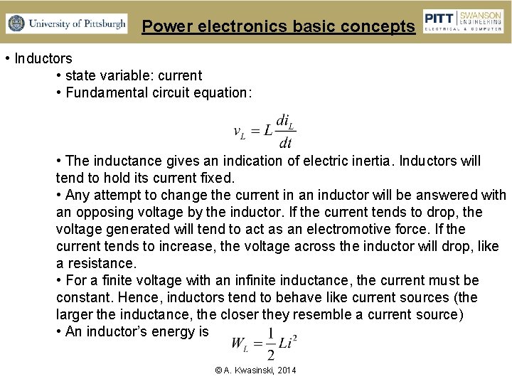 Power electronics basic concepts • Inductors • state variable: current • Fundamental circuit equation:
