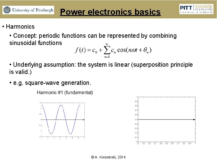 Power electronics basics • Harmonics • Concept: periodic functions can be represented by combining