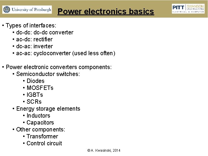 Power electronics basics • Types of interfaces: • dc-dc: dc-dc converter • ac-dc: rectifier