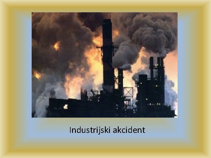 Industrijski akcident 