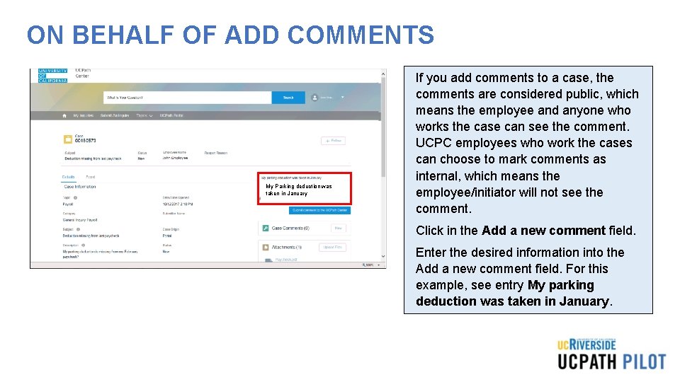 ON BEHALF OF ADD COMMENTS My Parking deduction was taken in January If you