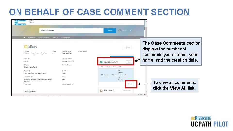 ON BEHALF OF CASE COMMENT SECTION The Case Comments section displays the number of