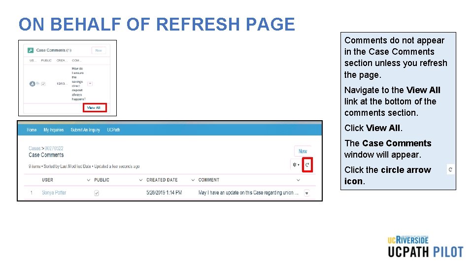 ON BEHALF OF REFRESH PAGE Comments do not appear in the Case Comments section