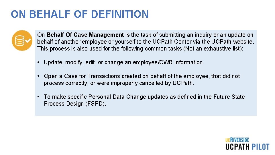 ON BEHALF OF DEFINITION On Behalf Of Case Management is the task of submitting