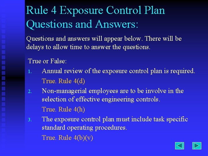 Rule 4 Exposure Control Plan Questions and Answers: Questions and answers will appear below.