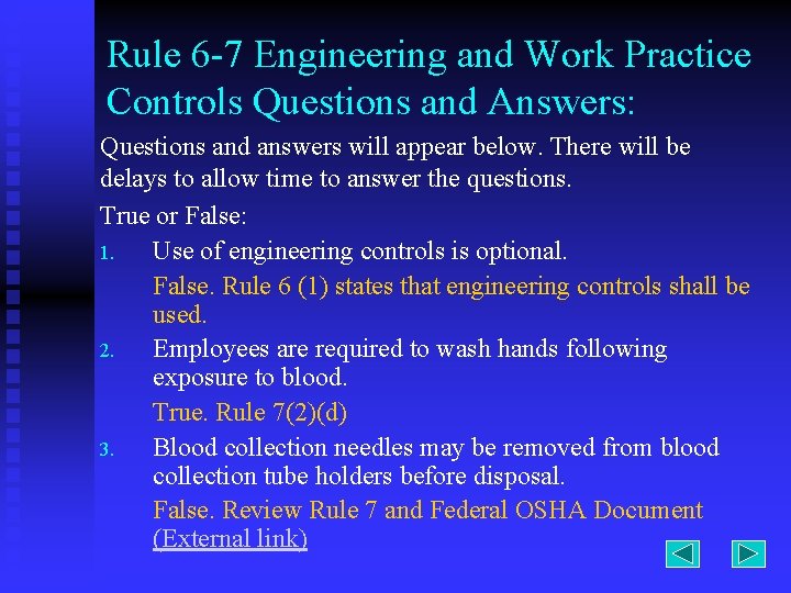 Rule 6 -7 Engineering and Work Practice Controls Questions and Answers: Questions and answers