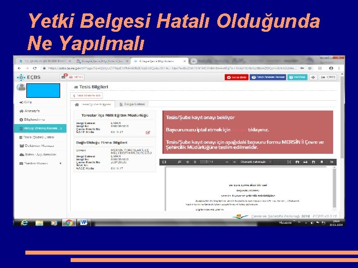 Yetki Belgesi Hatalı Olduğunda Ne Yapılmalı 