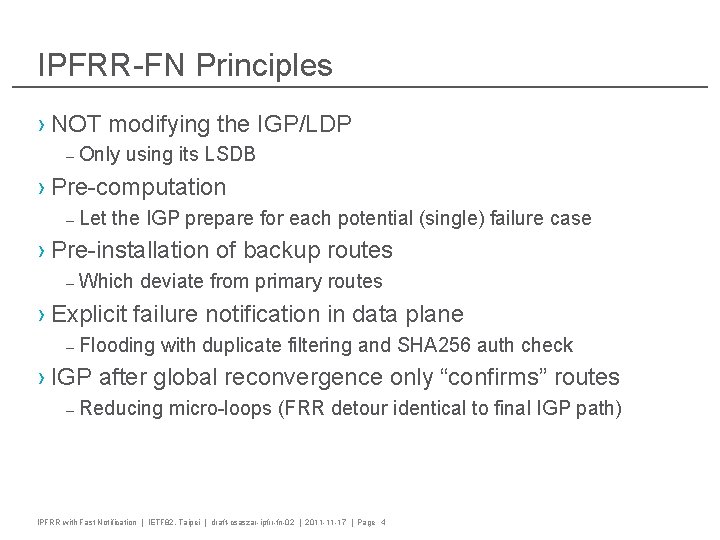 IPFRR-FN Principles › NOT modifying the IGP/LDP – Only using its LSDB › Pre-computation