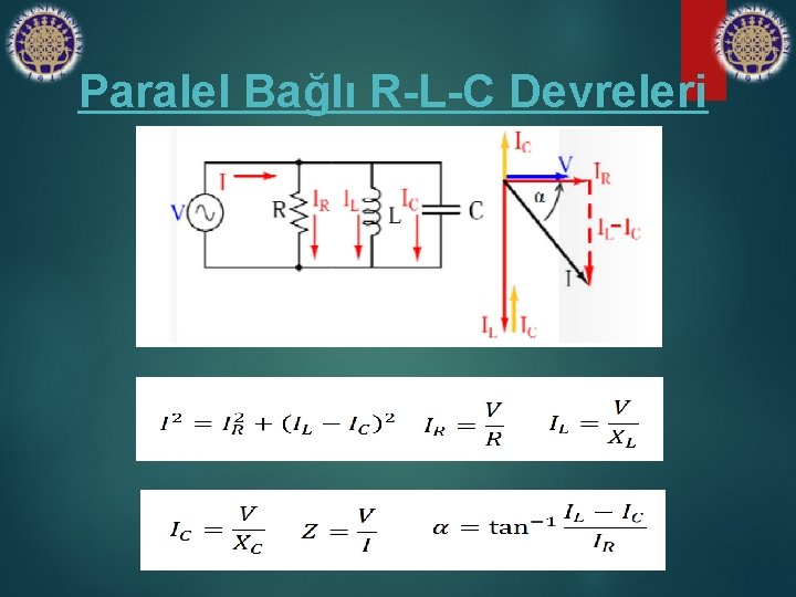 Paralel Bağlı R-L-C Devreleri 