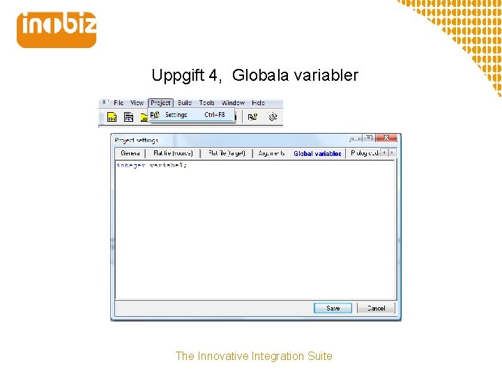 Uppgift 4, Globala variabler The Innovative Integration Suite 