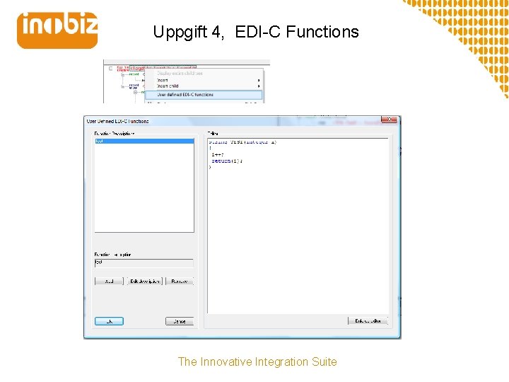 Uppgift 4, EDI-C Functions The Innovative Integration Suite 