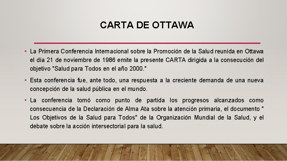 CARTA DE OTTAWA • La Primera Conferencia Internacional sobre la Promoción de la Salud