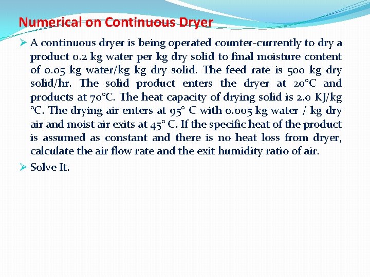 ANALYSIS OF CONTINUOUS DRYERS Food Engineering DTE