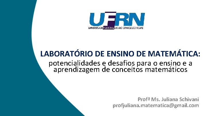 LABORATÓRIO DE ENSINO DE MATEMÁTICA: potencialidades e desafios para o ensino e a aprendizagem