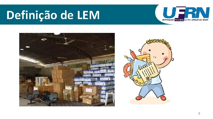 Definição de LEM 8 