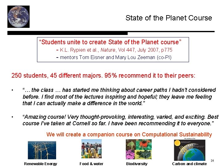 State of the Planet Course “Students unite to create State of the Planet course”