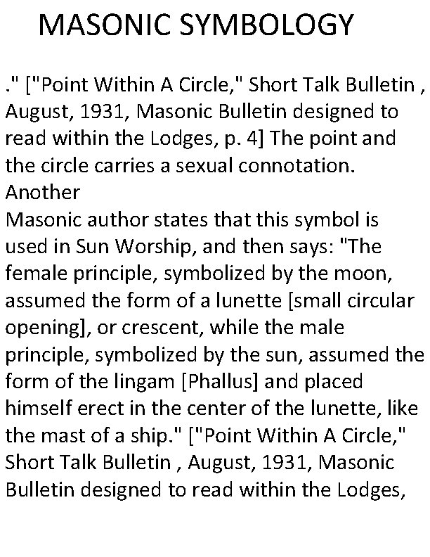 MASONIC SYMBOLOGY. " ["Point Within A Circle, " Short Talk Bulletin , August, 1931,