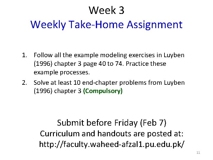 Week 3 Weekly Take-Home Assignment 1. Follow all the example modeling exercises in Luyben