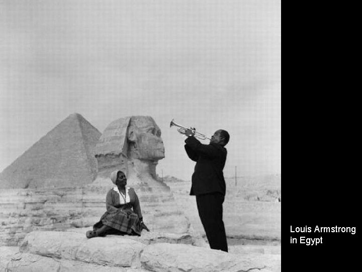 Louis Armstrong in Egypt 