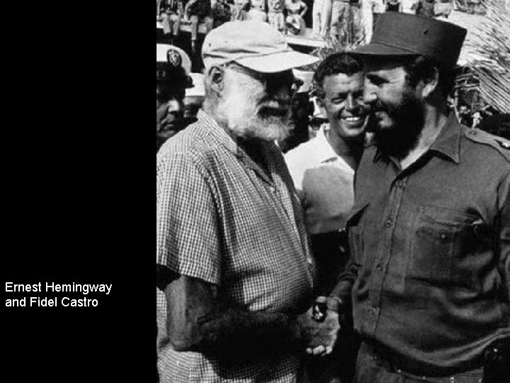 Ernest Hemingway and Fidel Castro 