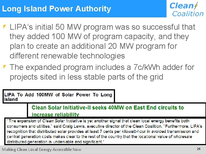 Long Island Power Authority LIPA’s initial 50 MW program was so successful that they