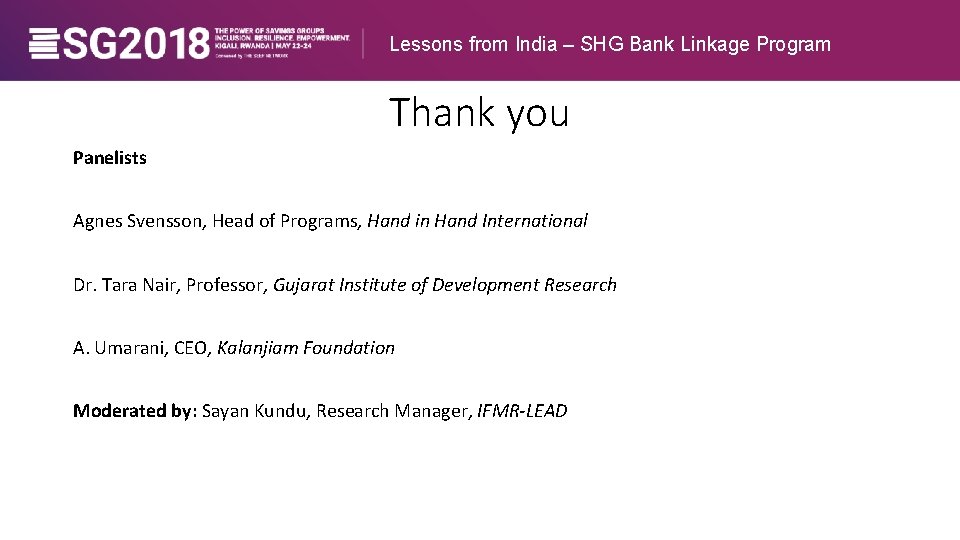 Lessons from India – SHG Bank Linkage Program Thank you Panelists Agnes Svensson, Head
