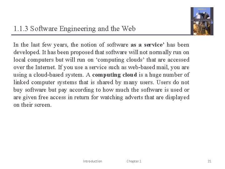 1. 1. 3 Software Engineering and the Web In the last few years, the