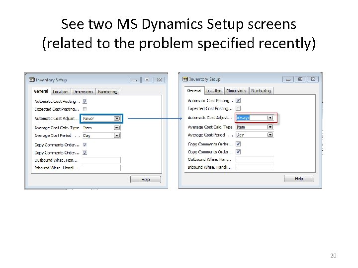 See two MS Dynamics Setup screens (related to the problem specified recently) 20 