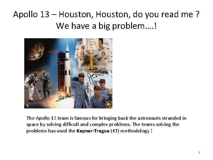 Apollo 13 – Houston, do you read me ? We have a big problem….