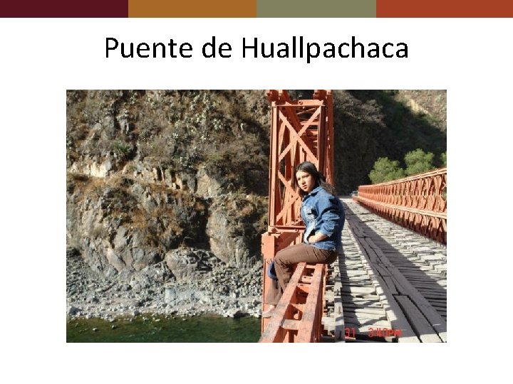 Puente de Huallpachaca 