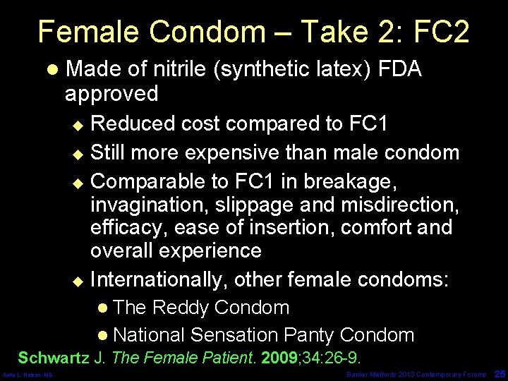 Female Condom – Take 2: FC 2 l Made of nitrile (synthetic latex) FDA