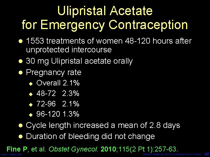 Ulipristal Acetate for Emergency Contraception 1553 treatments of women 48 -120 hours after unprotected