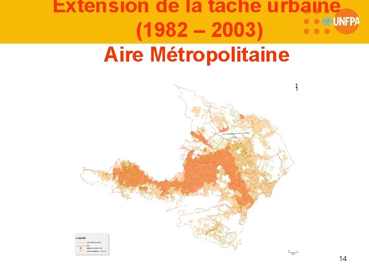 Extension de la tache urbaine (1982 – 2003) Aire Métropolitaine 14 