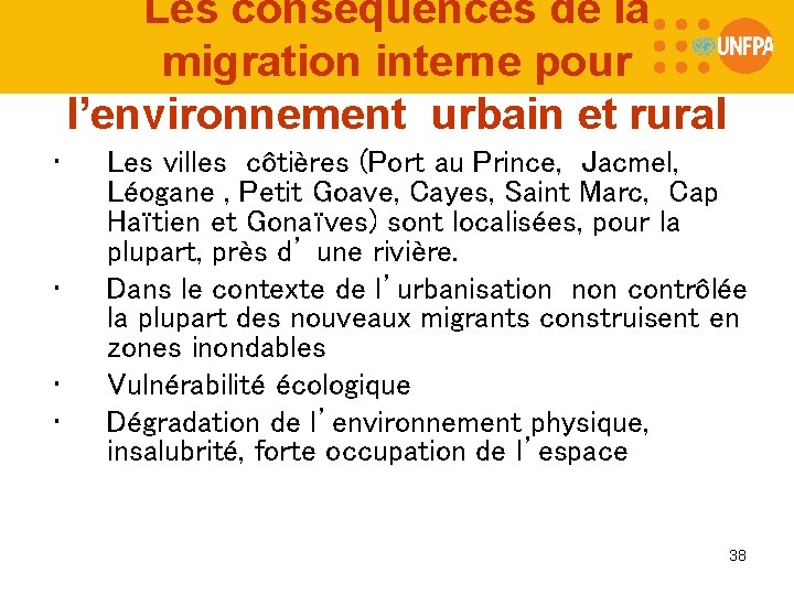 Les conséquences de la migration interne pour l’environnement urbain et rural • • Les