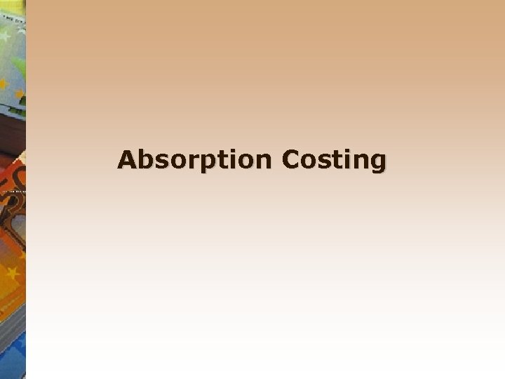 Absorption Costing 