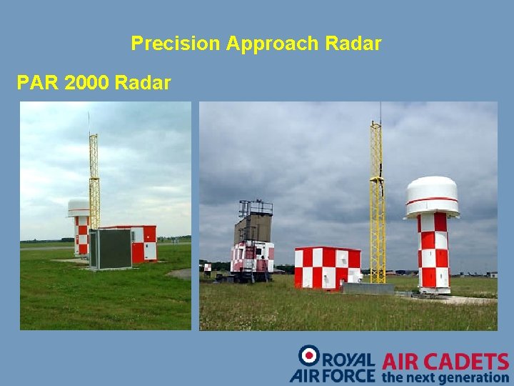 Precision Approach Radar PAR 2000 Radar 