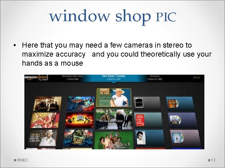 window shop PIC • Here that you may need a few cameras in stereo