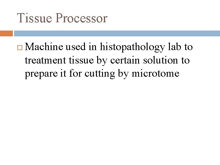 Tissue Processor Machine used in histopathology lab to treatment tissue by certain solution to