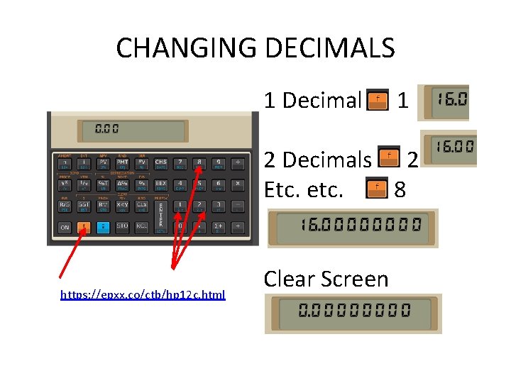 CHANGING DECIMALS 1 Decimal 1 2 Decimals 2 Etc. etc. 8 https: //epxx. co/ctb/hp